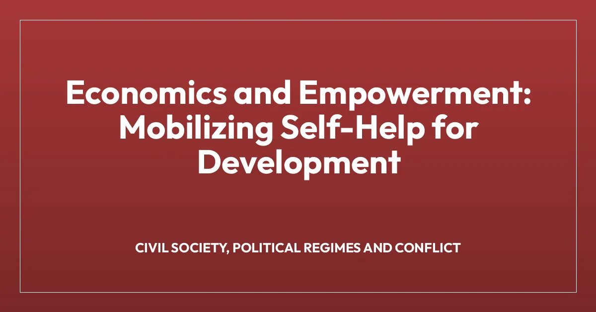 Economics and Empowerment: Mobilizing Self-Help for Development