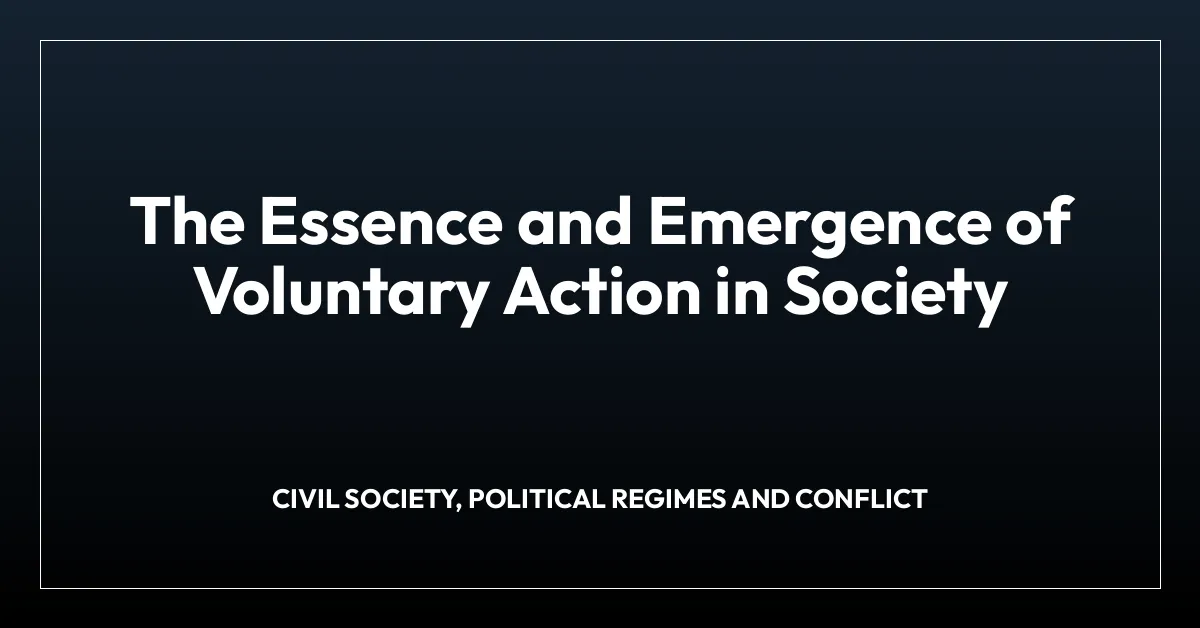The Essence and Emergence of Voluntary Action in Society