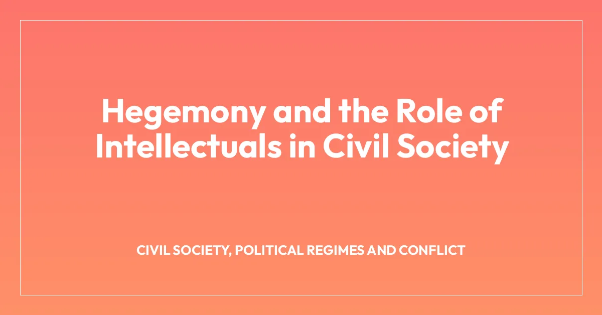 Hegemony and the Role of Intellectuals in Civil Society