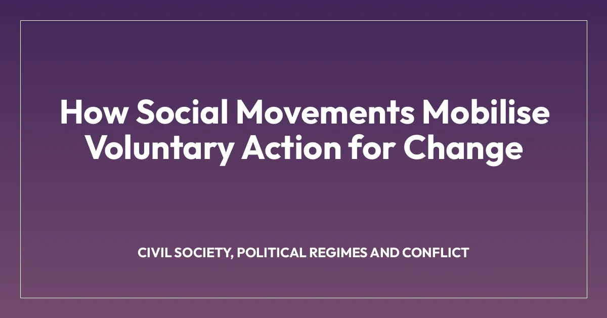 How Social Movements Mobilise Voluntary Action for Change