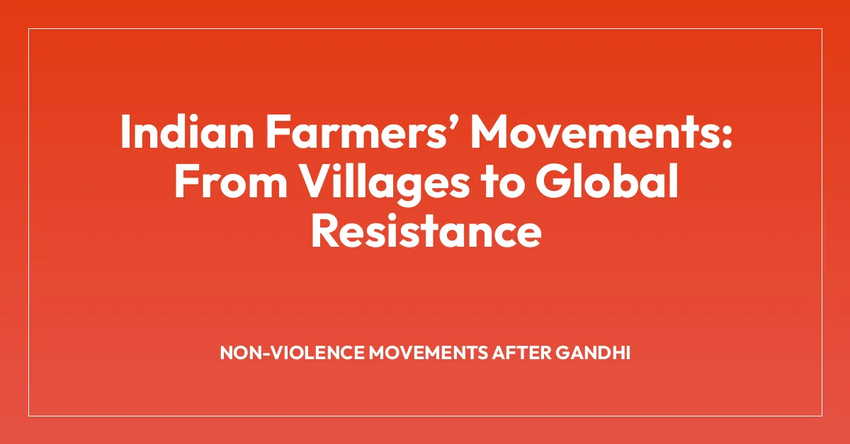 Indian Farmersโ Movements: From Villages to Global Resistance