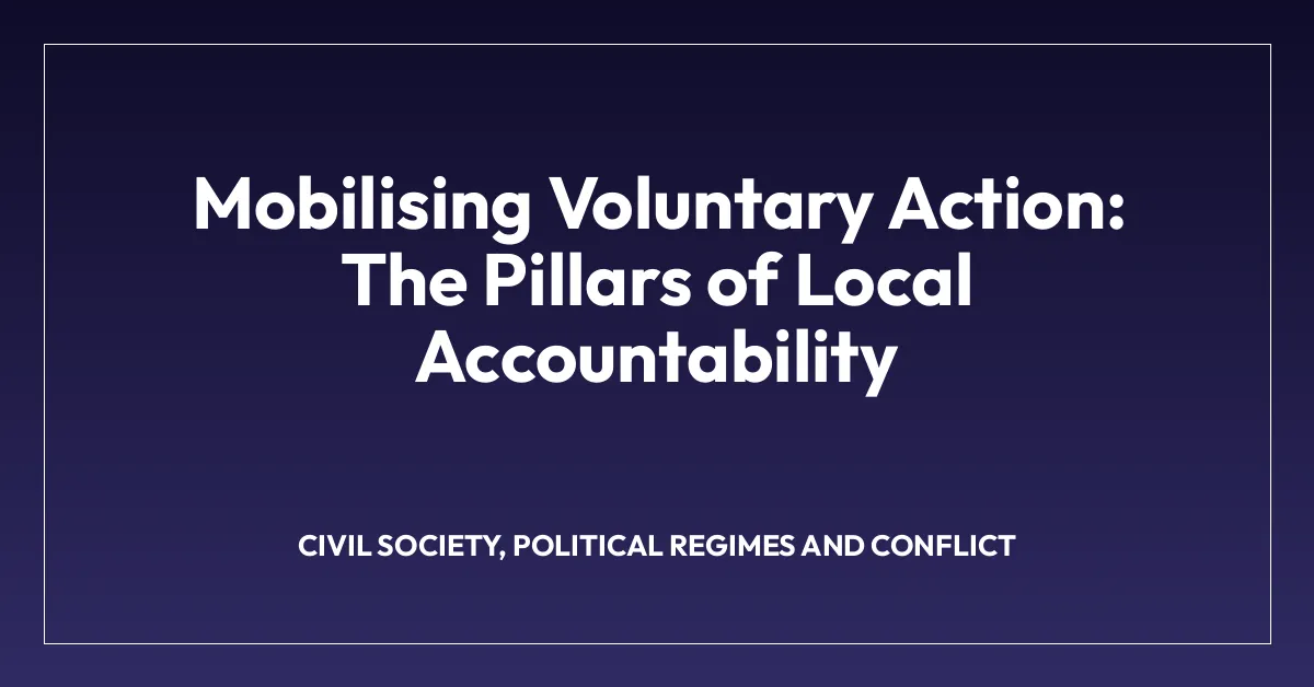 Mobilising Voluntary Action: The Pillars of Local Accountability