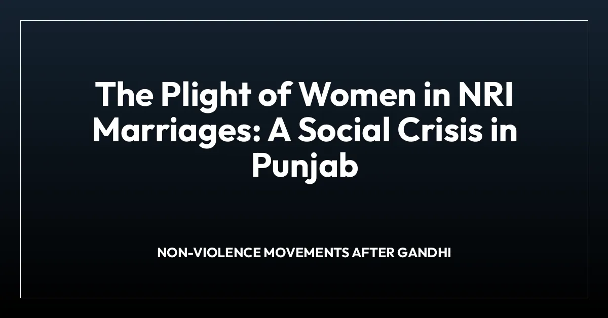 The Plight of Women in NRI Marriages: A Social Crisis in Punjab