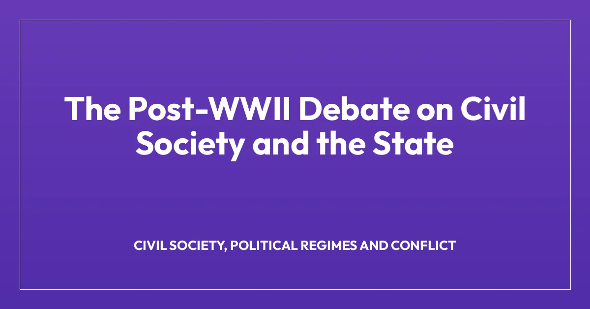 The Post-WWII Debate on Civil Society and the State