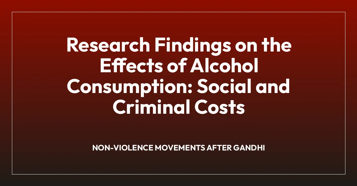 Research Findings on the Effects of Alcohol Consumption: Social and Criminal Costs