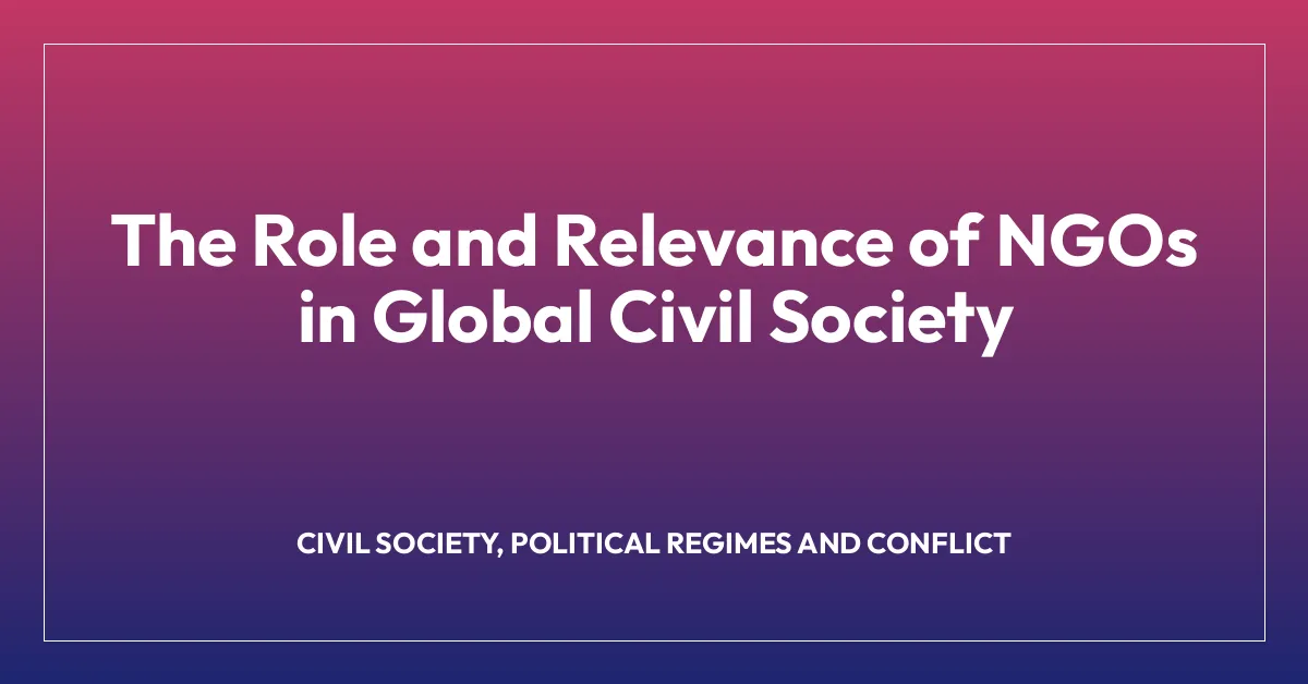 The Role and Relevance of NGOs in Global Civil Society